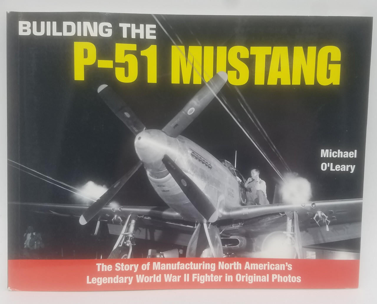 Specialty Press Building the P-51 Mustang